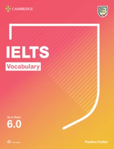 ielts vocabulary up to band 6.0-9781108900607