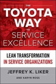 the toyota way to service excellence: lean transformation in service organizations-9781259641107