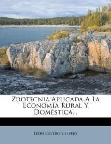 zootecnia aplicada a la economia rural y domestica-9781279520307