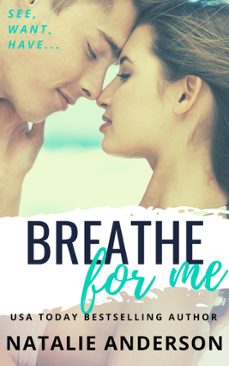 breathe for me (be for me: xander) (ebook)-natalie anderson-9781310738807