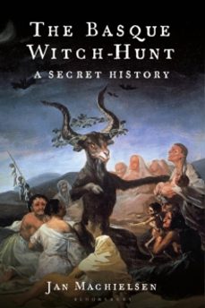 the basque witch-hunt-dr jan machielsen-9781350441507