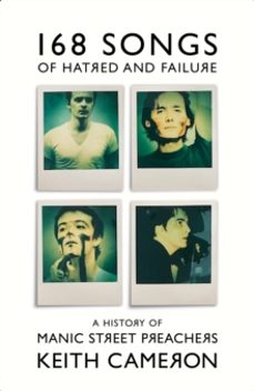 168 songs of hatred and failure-keith cameron-9781399607407