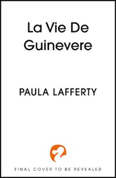the once and future queen (ebook)-paula lafferty-9781399746007