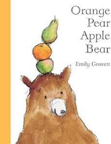 orange pear apple bear-emily gravett-9781405050807