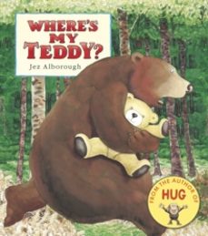 wheres my teddy?-jez alborough-9781406381207