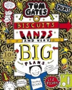 tom gates: biscuits, bands and very big plans : 14-liz pichon-9781407189307