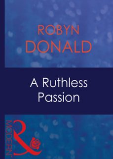 a ruthless passion (ebook)-robyn donald-9781408940907