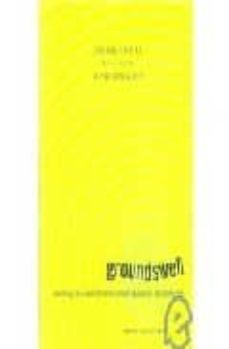 groundswell: winning in a world transformed by social technologie s-charlene li-9781422125007