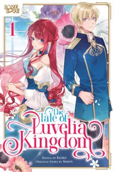 the tale of luvelia kingdom, volume 1 (ebook)-9781427889607