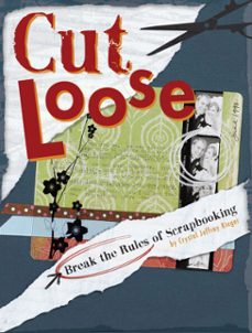 cut loose (ebook)-crystal jeffrey rieger-9781440225307