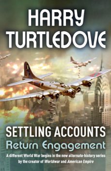 settling accounts: return engagement-harry turtledove-9781444786507