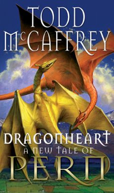dragonheart (ebook)-todd mccaffrey-9781448152407