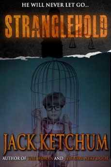 stranglehold (ebook)-jack ketchum-9781452470207