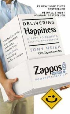 delivering happiness: a path to profits, passion and purpose-9781455508907
