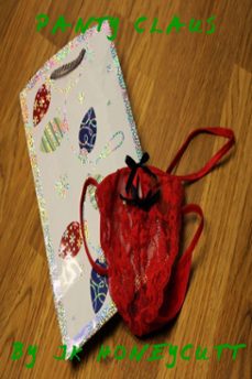 panty claus (ebook)-jk honeycutt-9781458095107
