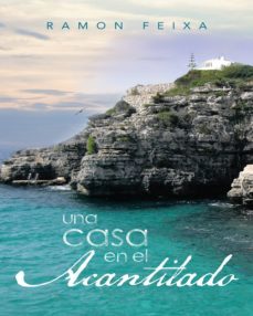 una casa en el acantilado (ebook)-ramon feixa-9781463318307