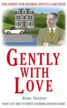 gently with love-alan hunter-9781472108807