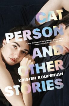 cat person and other stories (ebook)-kristen roupenian-9781473560307