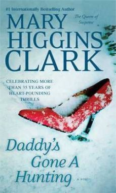 daddy s gone a hunting-mary higgins clark-9781476767307