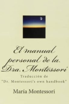 el manual personal de la doctora montessori-9781477552407