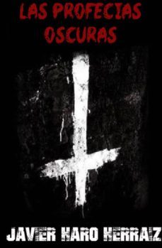 las profecias oscuras (ebook)-javier haro herraiz-9781489574107