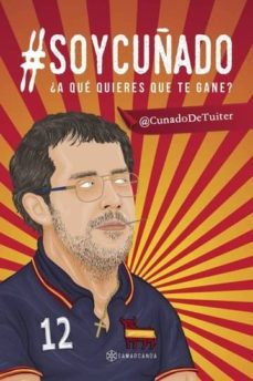 @soycuñado ¿a que quieres que te gane? (ebook)-9781524303907