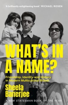 whats in a name?-sheela banerjee-9781529367607