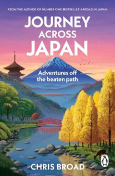 journey across japan (ebook)-chris broad-9781529963007