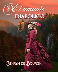el amante diabolico (ebook)-cathryn de bourgh-9781533764607