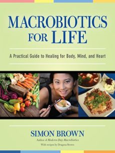 macrobiotics for life (ebook)-simon brown-9781583944707