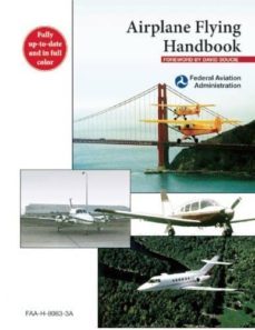 airplane flying handbook: faa-h-8083-3a-9781629145907