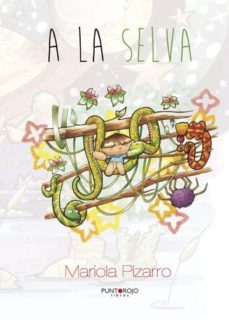 a la selva (ebook)-mariola pizarro-9781635032307