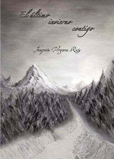 el último invierno contigo-joaquin vergara ruiz-9781635034707