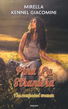 pina la straniera (ebook)-mirella kennel giacomini-9781642687507