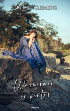warm rain in winter (ebook)-birgit clemens-9781642688207