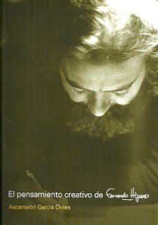 el pensamiento creativo de fernando higueras-ascension garcia ovies-9781643603407