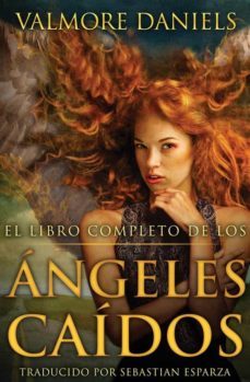 el libro completo de los angeles caidos (ebook)-valmore daniels-9781667426907