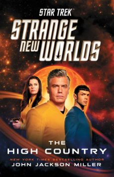 star trek: strange new worlds: the high country (ebook)-john jackson miller-9781668002407