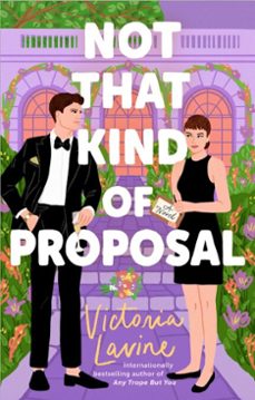 not that kind of proposal (ebook)-victoria lavine-9781668083307