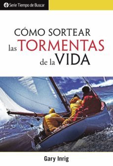 como sortear las tormentas de la vida (ebook)-gary inrig-9781680435207