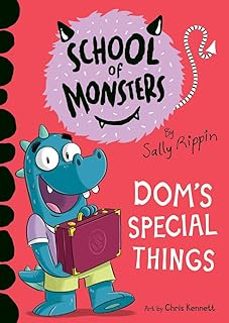 dom s special things (school of monsters)-sally rippin-9781684648207