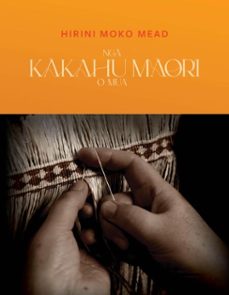 ng kkahu mori o mua (ebook)-hirini moko mead-9781775509707