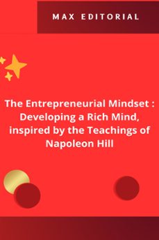 the entrepreneurial mindset : developing a rich mind, inspired by the teachings of napoleon hill. (ebook)-9781779716507