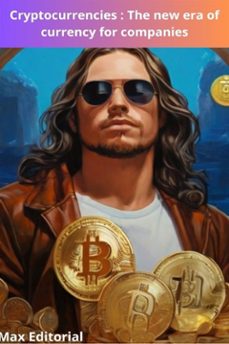 cryptocurrencies : the new era of currency for companies (ebook)-max editorial-9781779717207