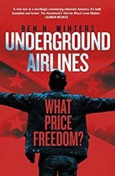 underground airlines-9781784757007