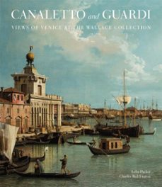 canaletto and guardi (ebook)-lelia packer-charles beddington-9781785516207