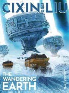 cixin liu s the wandering earth-cixin liu-9781801100007