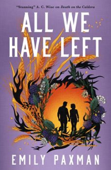all we have left (ebook)-emily paxman-9781835417607