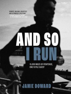 and so i run (ebook)-jamie doward-9781839812507