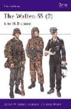 the waffen-ss (2): 6 to 10 divisions-9781841765907